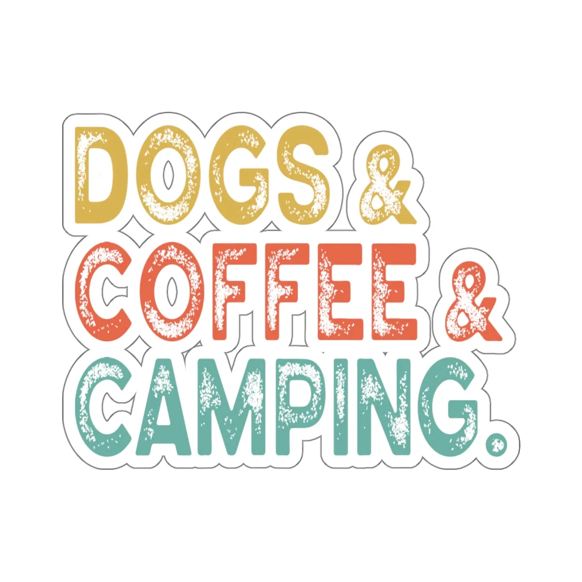 Dogs & Coffee & Camping.  Kiss-Cut Stickers