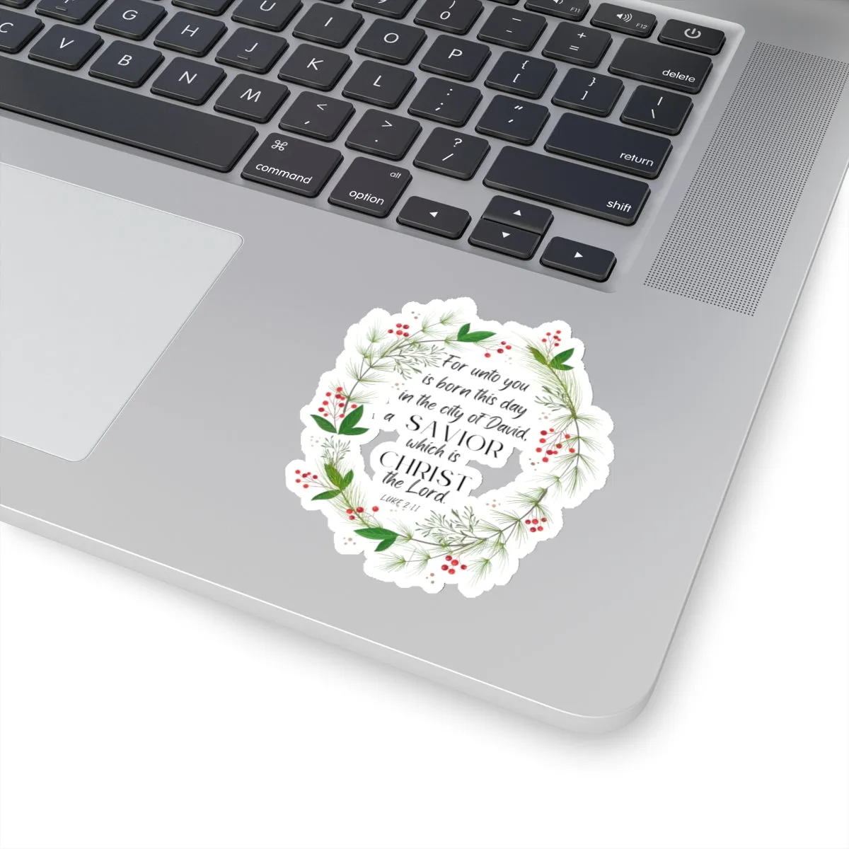 For unto us is born this day the Savior Christmas Kiss-Cut Stickers