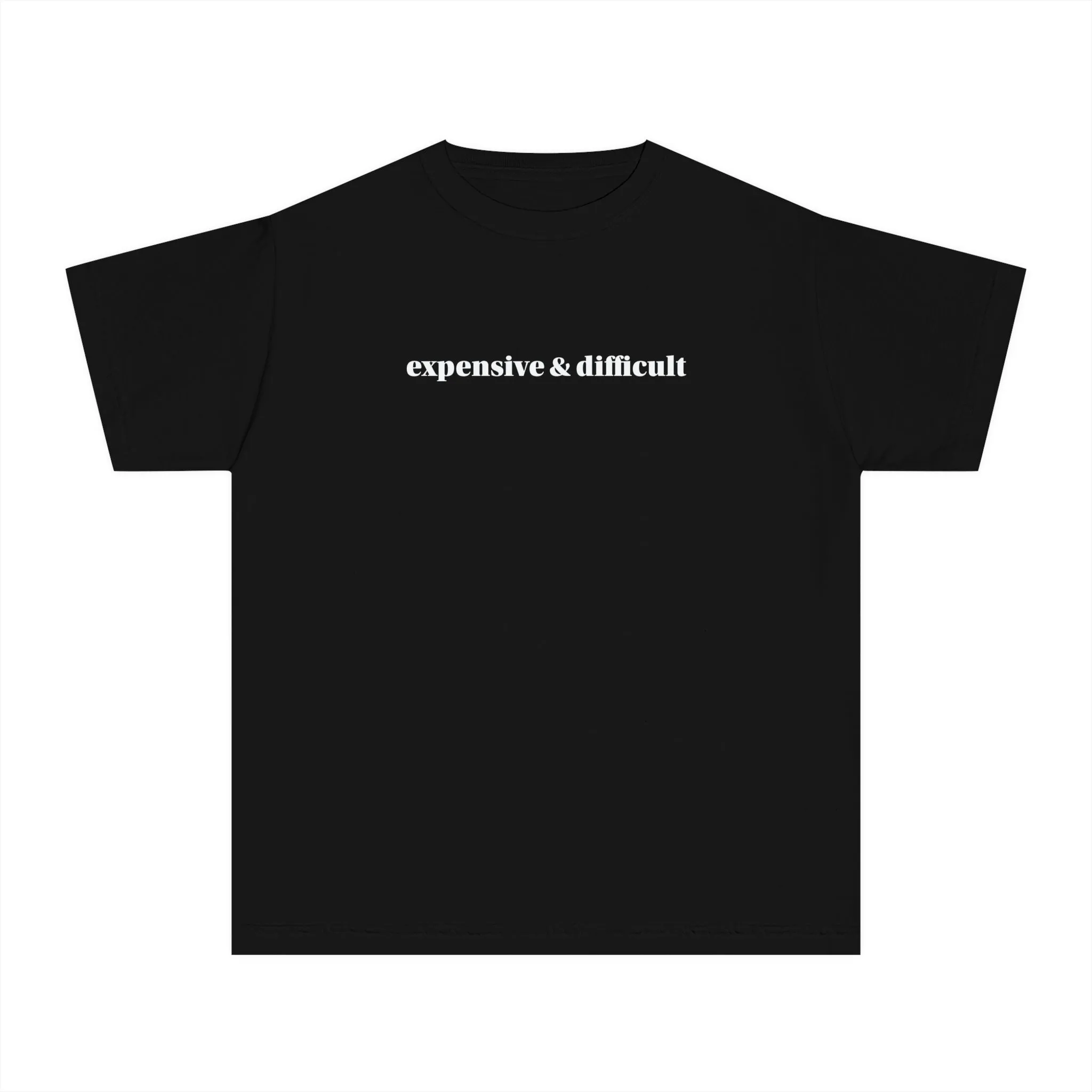 Original  Expensive and Difficult Kids Tee